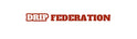 Text 'DRIP FEDERATION' in red on a white background